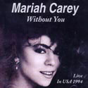 Mariah Carey Without You Live In USA 1994