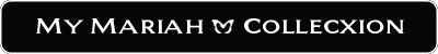 My Mariah CollecXion